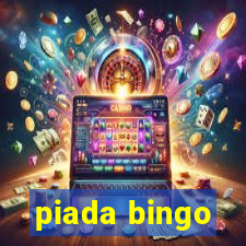 piada bingo